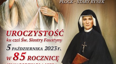 Uroczystość ku czci Św. Siostry Faustyny – 5 października 2023 r. 